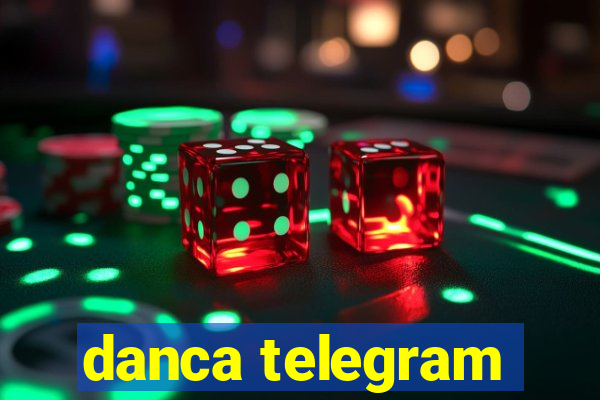 danca telegram